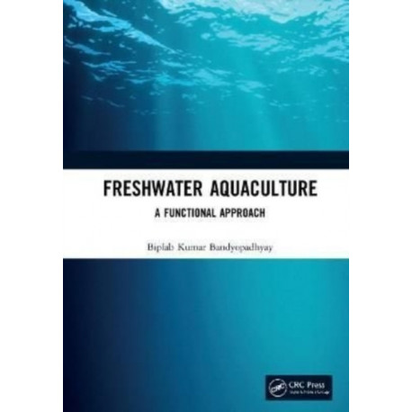 Freshwater Aquaculture: A Functional Approach