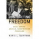 Contracting Freedom: Race, Empire, and U.S. Guestworker Programs