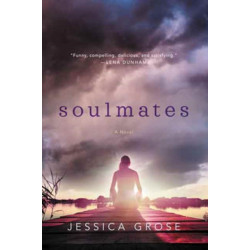 Soulmates: A Novel: A Novel