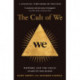 The Cult of We: Wework and the Great Start-Up Delusion