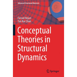 Conceptual Theories in Structural Dynamics