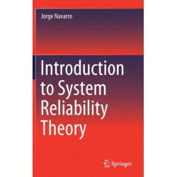 Introduction to System Reliability Theory