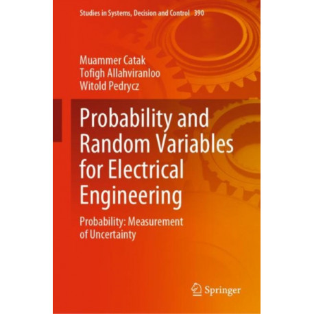Probability and Random Variables for Electrical Engineering: Probability: Measurement of Uncertainty