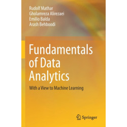 Fundamentals of Data Analytics: With a View to Machine Learning