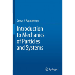 Introduction to Mechanics of Particles and Systems