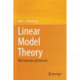 Linear Model Theory: With Examples and Exercises