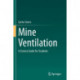 Mine Ventilation: A Concise Guide for Students