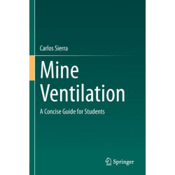 Mine Ventilation: A Concise Guide for Students
