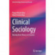 Clinical Sociology: Moving from Theory to Practice