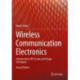 Wireless Communication Electronics: Introduction to RF Circuits and Design Techniques