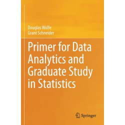 Primer for Data Analytics and Graduate Study in Statistics
