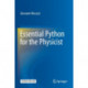 Essential Python for the Physicist