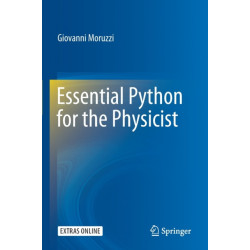 Essential Python for the Physicist