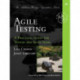 Agile Testing: A Practical Guide for Testers and Agile Teams