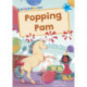 Popping Pam: (Blue Early Reader)