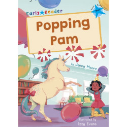 Popping Pam: (Blue Early Reader)