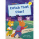 Catch That Star!: (Yellow Early Reader)
