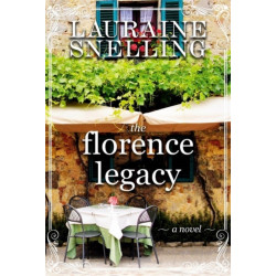 The Florence Legacy: A Novel