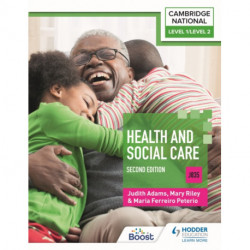 Level 1/Level 2 Cambridge National in Health & Social Care (J835): Second Edition