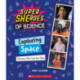 Exploring Space: Women Who Led the Way  (Super SHEroes of Science): Women Who Led the Way  (Super SHEroes of Science)