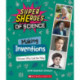 Making Inventions: Women Who Led the Way (Super SHEroes of Science): Women Who Led the Way (Super SHEroes of Science)