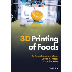 3D Printing of Foods