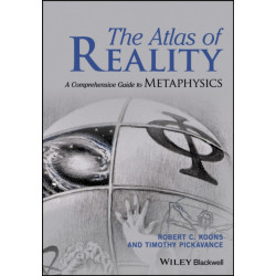 The Atlas of Reality: A Comprehensive Guide to Metaphysics