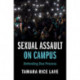 Sexual Assault on Campus: Defending Due Process