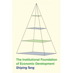 The Institutional Foundation of Economic Development