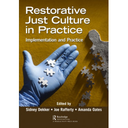 Restorative Just Culture in Practice: Implementation and Evaluation