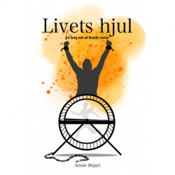 Livets Hjul: En bog om at bryde vaner