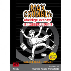 Max Crumblys uheldige eventyr 2: En skoleninjas bedrifter