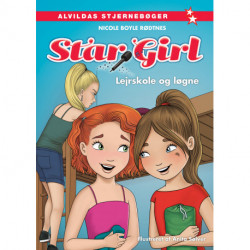 Star Girl 10: Lejrskole og løgne