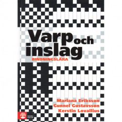 Varp och inslag : bindningslära  (2.utg.): bindningslära
