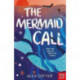 The Mermaid Call