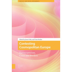Contesting Cosmopolitan Europe: Euroscepticism, Crisis and Borders