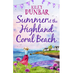 Summer at the Highland Coral Beach: A romantic, heart-warming, and uplifting read
