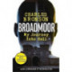Broadmoor - My Journey Into Hell