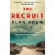 The Recruit: 'Everything a great thriller should be' Lee Child