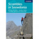 Scrambles in Snowdonia: 80 of the best routes - Snowdon, Glyderau, Carneddau, Eifionydd and outlying areas