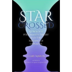 Star-Crossed: Astrology, Personality Theory and the Meeting of Opposites