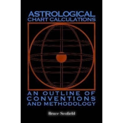Astrological Chart Calculations:: An Outline of Conventions and Methodology