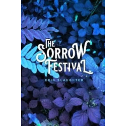 The Sorrow Festival