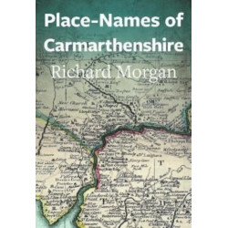 Place-Names of Carmarthenshire