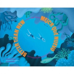 Better Than New/Mejor con nuevo: A Recycle Tale