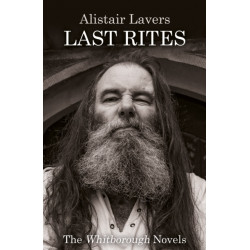 last rites: the whitborough novels