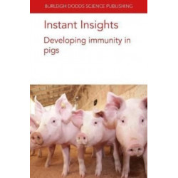 Instant Insights: Developing Immunity in Pigs