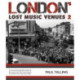 London's Lost Music Venue 2