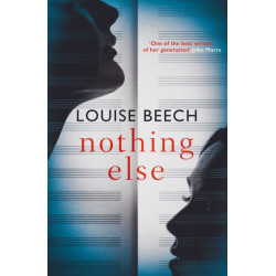 Nothing Else: The exquisitely moving novel that EVERYONE is talking about…
