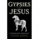 Gypsies and Jesus: A Traveller Theology